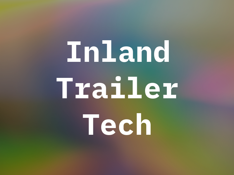 Inland Trailer Tech