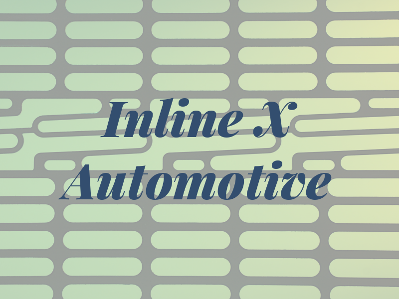 Inline X Automotive