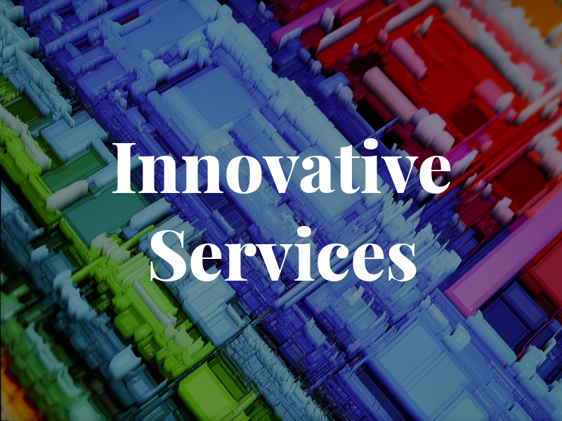 Innovative Services