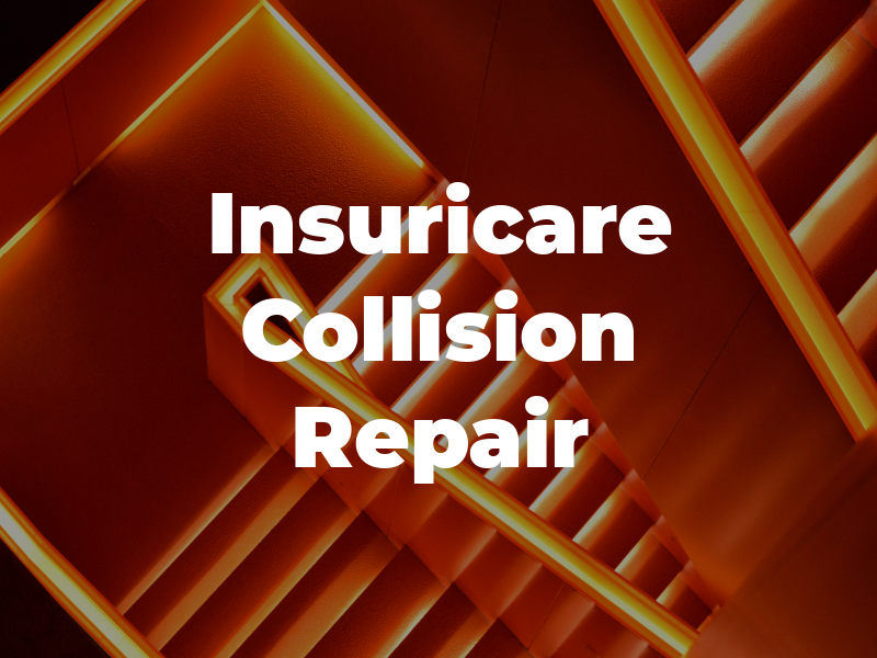 Insuricare Collision Repair