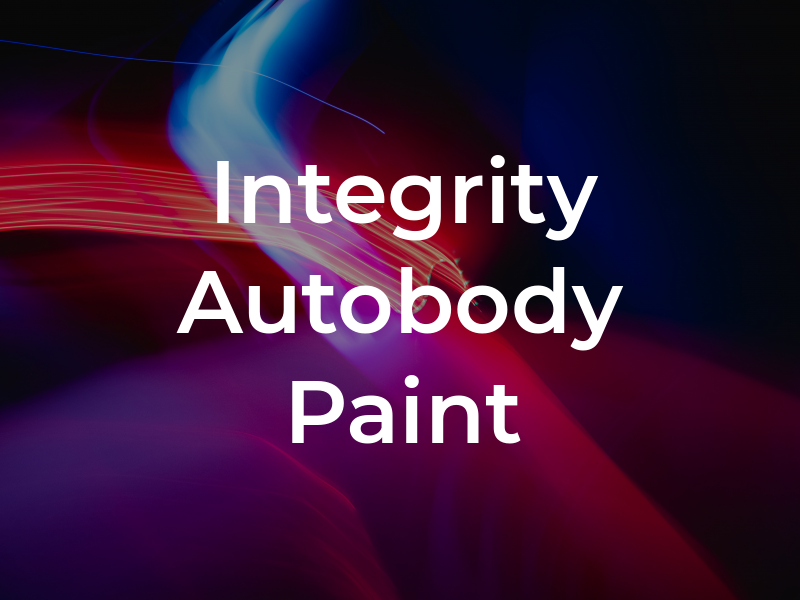 Integrity Autobody & Paint