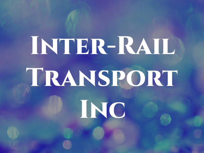Inter-Rail Transport Inc