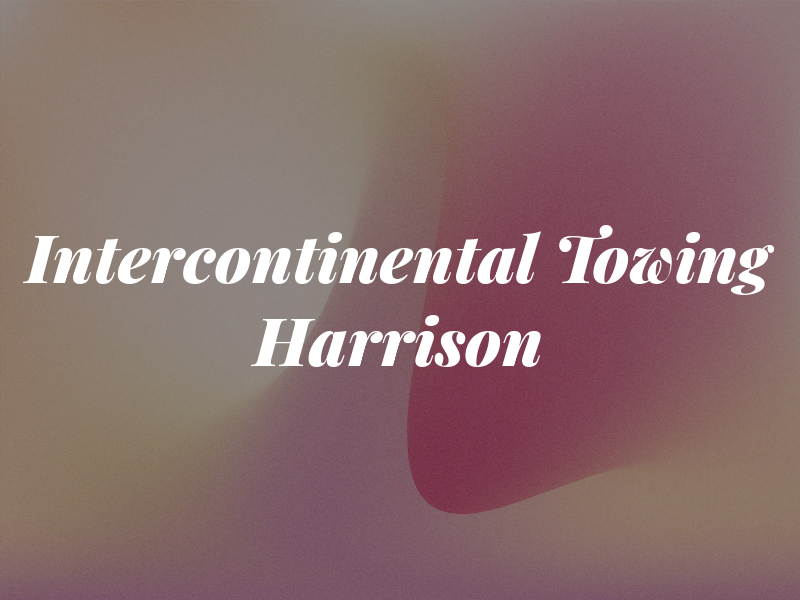 Intercontinental Towing Harrison