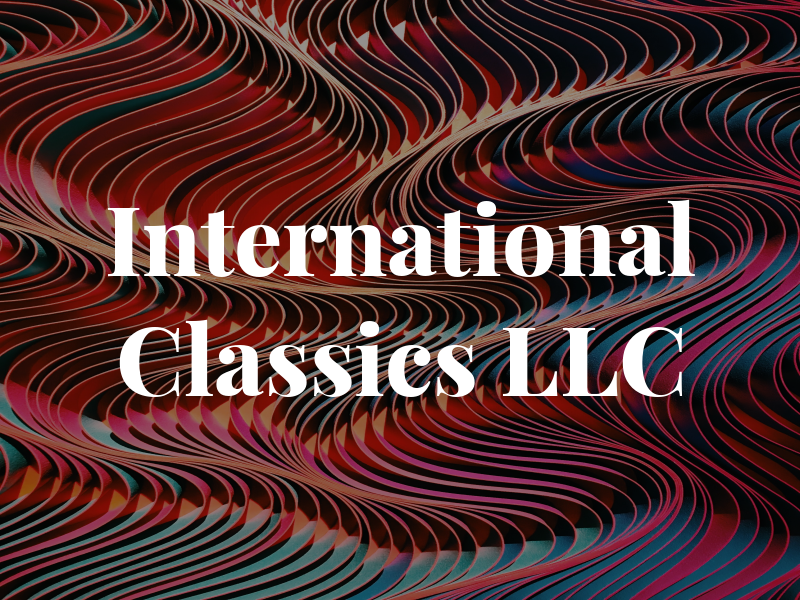 International Classics LLC