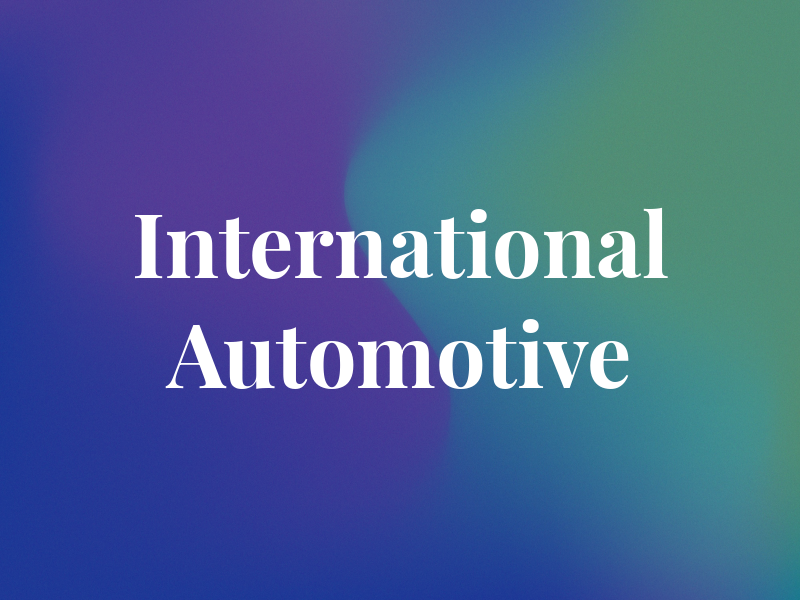 International Automotive