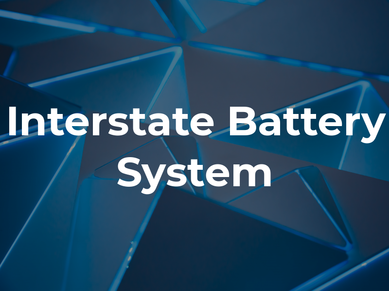 Interstate Battery System