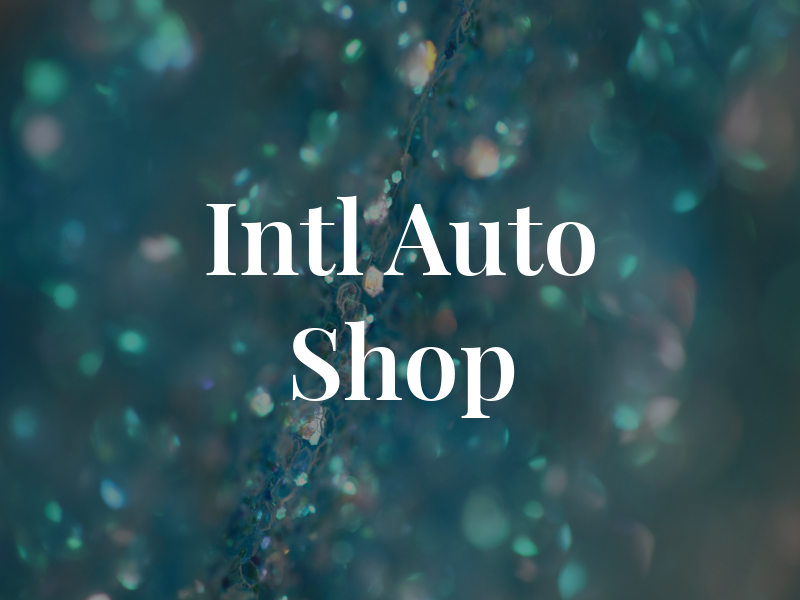 Intl Auto Shop LLC