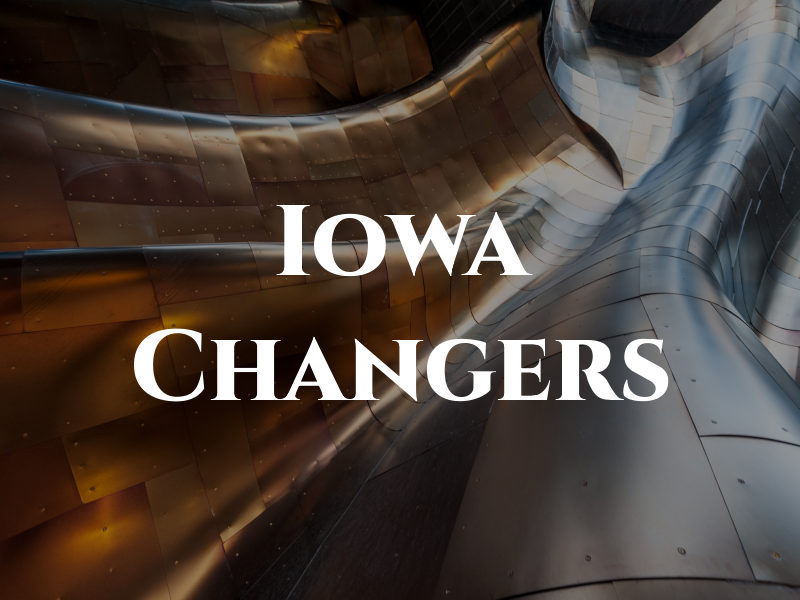 Iowa Changers