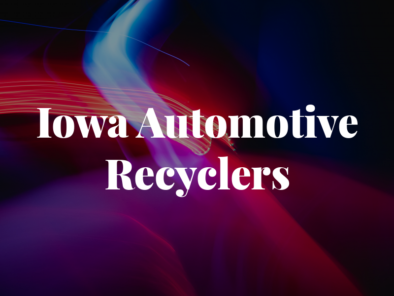 Iowa Automotive Recyclers