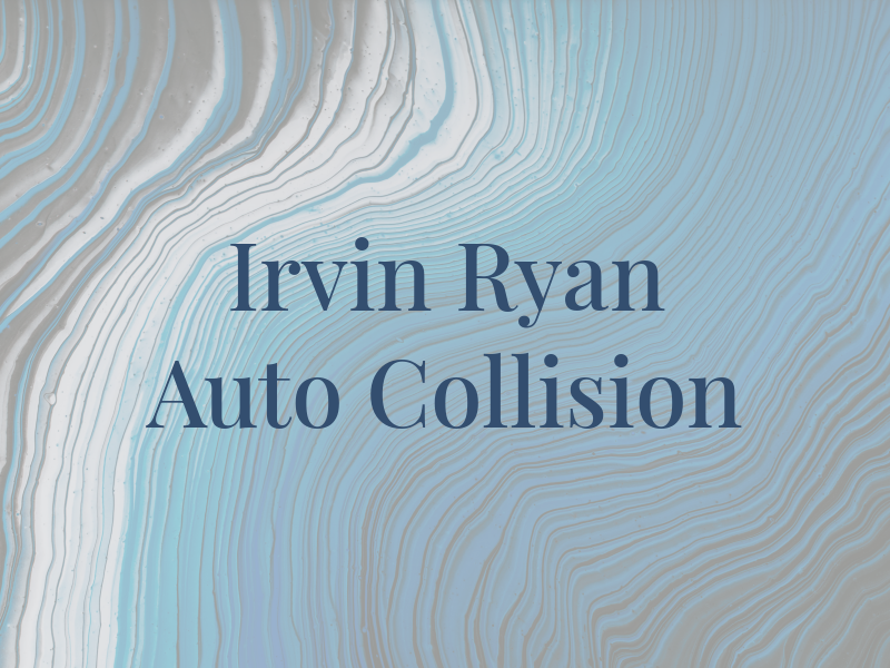 Irvin & Ryan Auto Collision