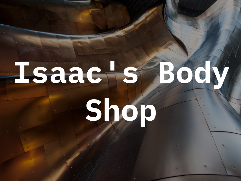 Isaac's Body Shop