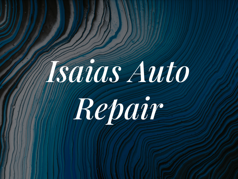 Isaias Auto Repair