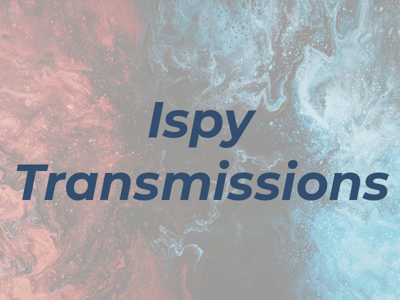 Ispy Transmissions
