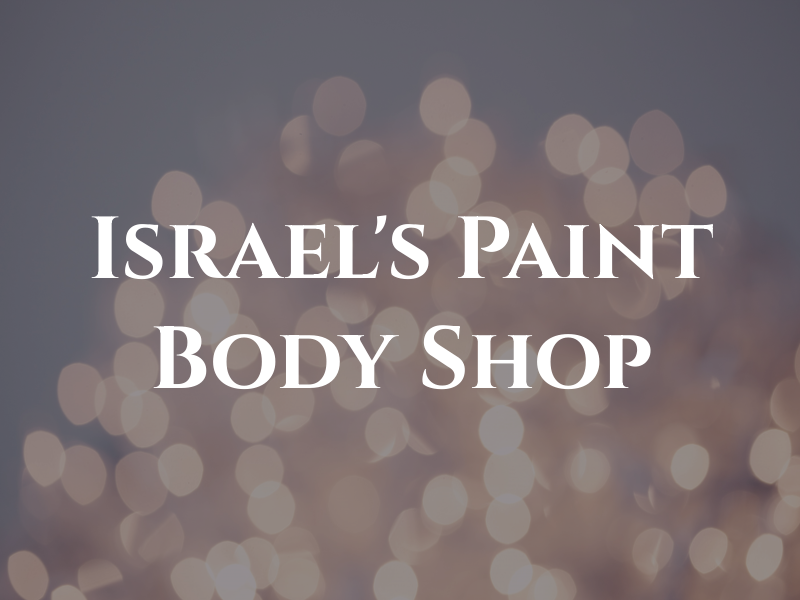 Israel's Paint & Body Shop