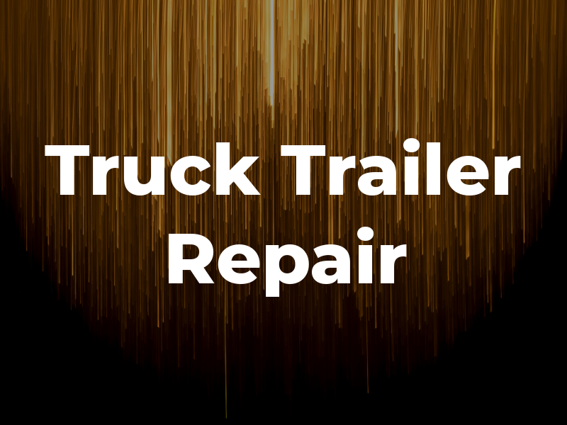 J & B Truck & Trailer Repair