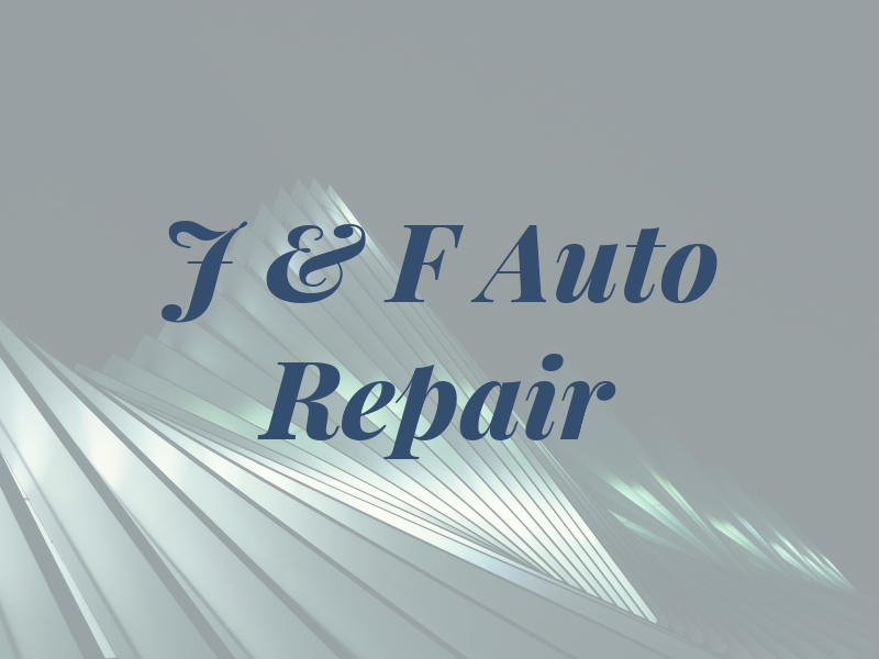 J & F Auto Repair