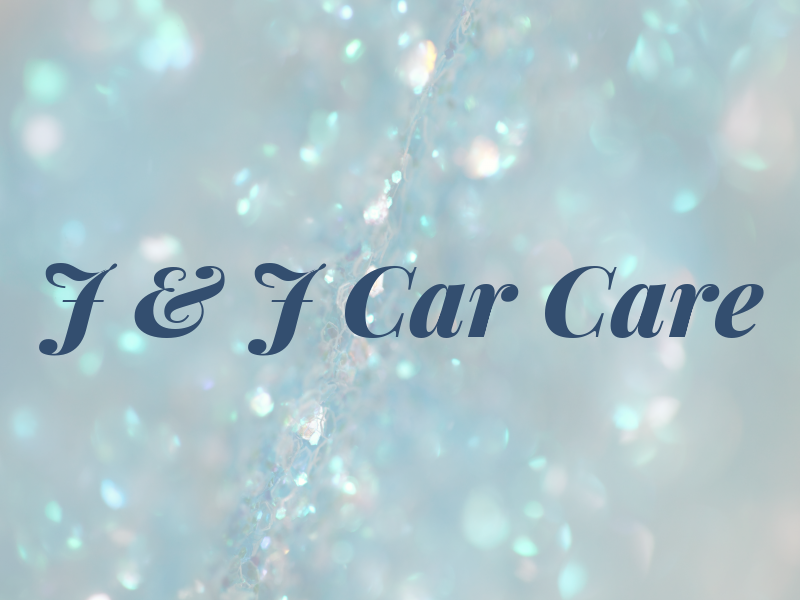 J & J Car Care