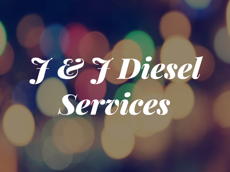 J & J Diesel Services