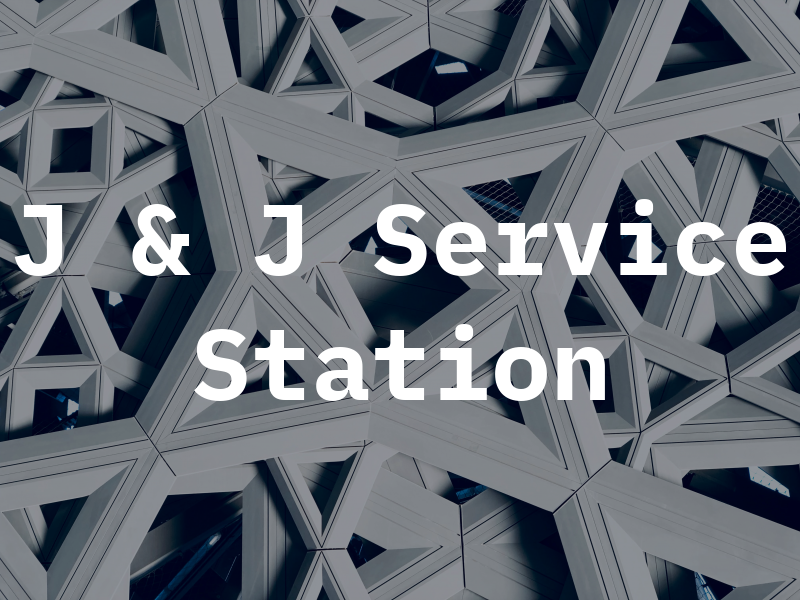 J & J Service Station