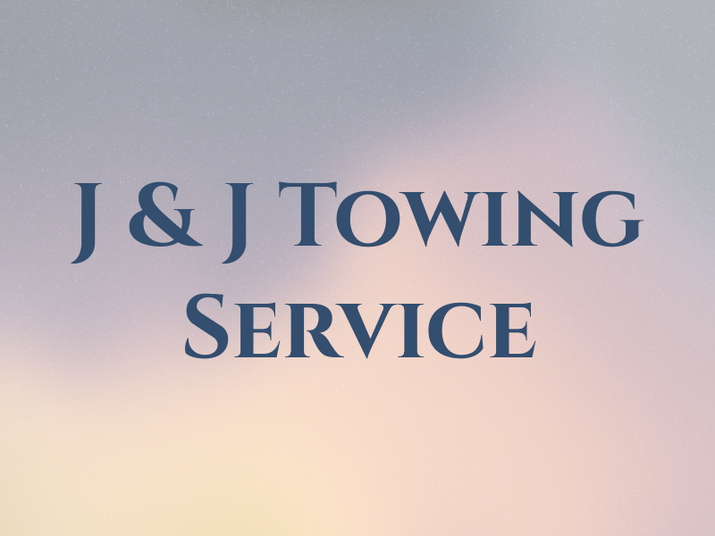 J & J Towing Service
