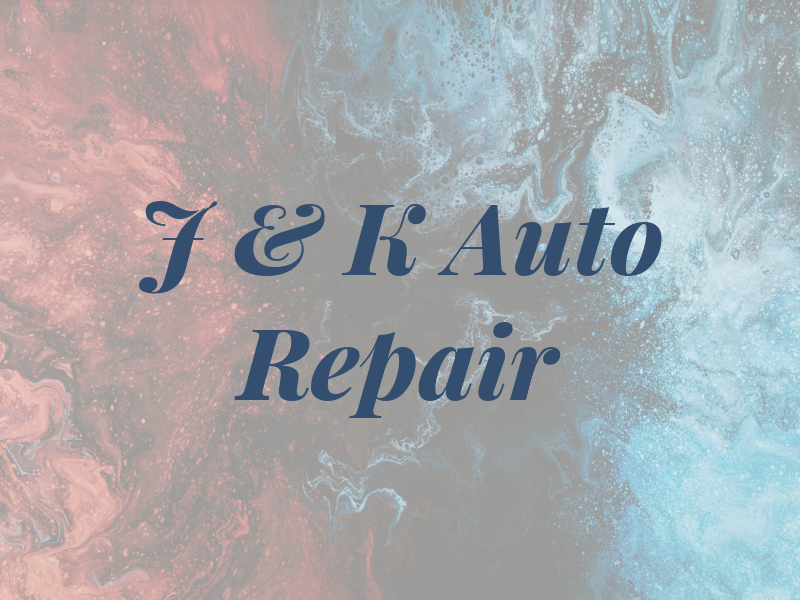 J & K Auto Repair