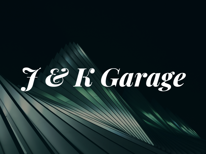 J & K Garage