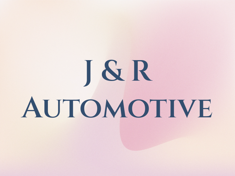 J & R Automotive