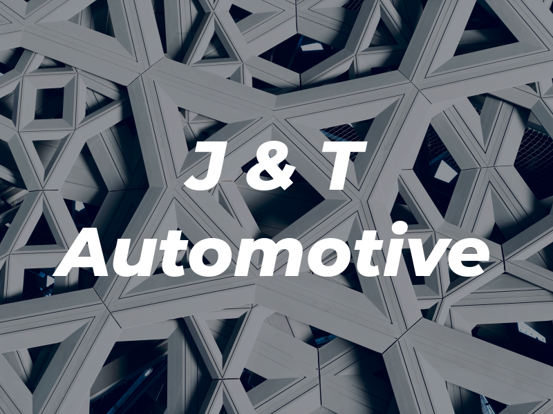 J & T Automotive