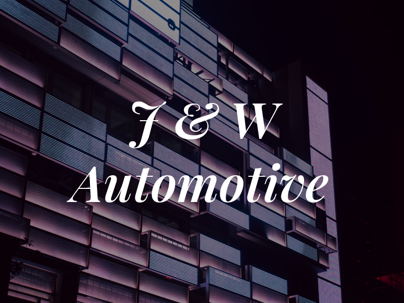 J & W Automotive