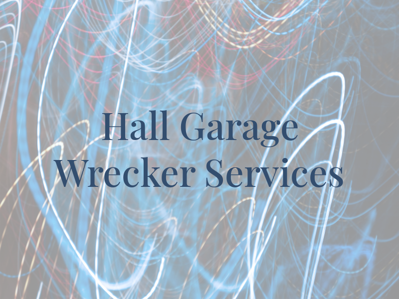 J B Hall Garage & Wrecker Services