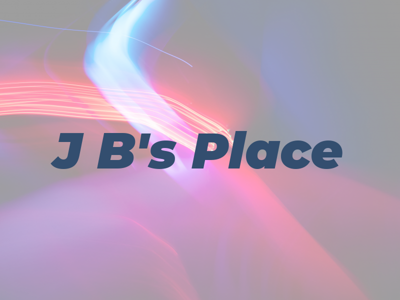 J B's Place