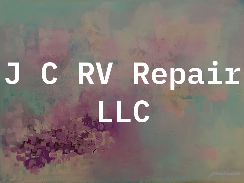 J C RV Repair LLC