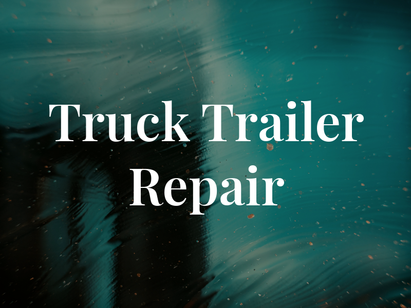 J R Truck & Trailer Repair