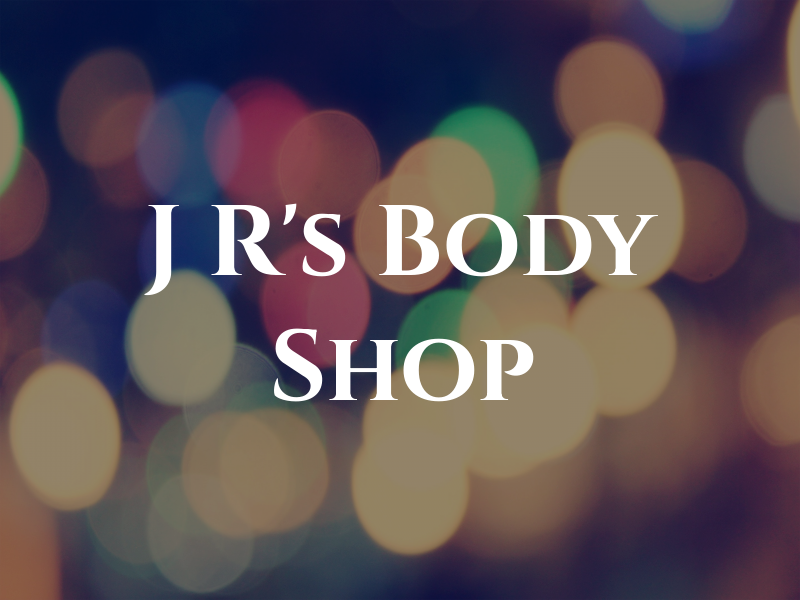 J R's Body Shop