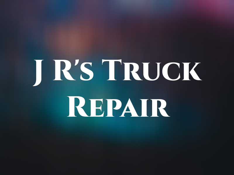 J R's Truck Repair