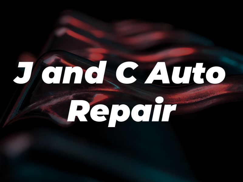 J and C Auto Repair