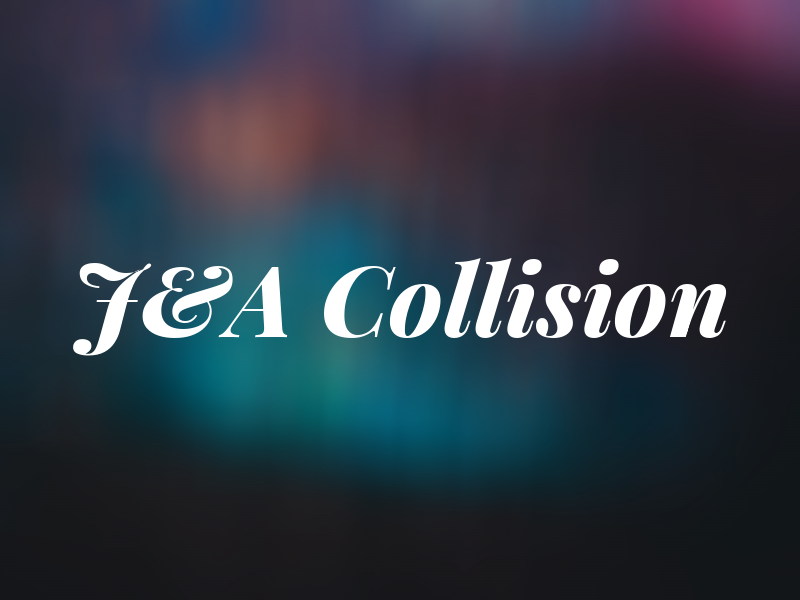 J&A Collision