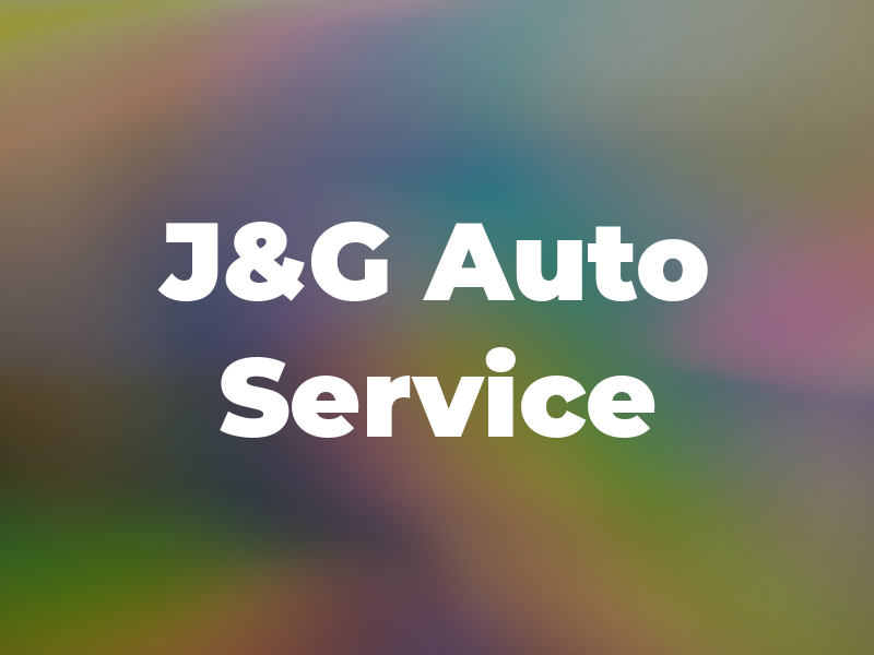 J&G Auto Service