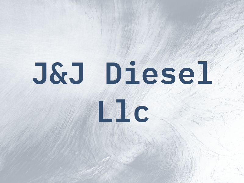 J&J Diesel Llc