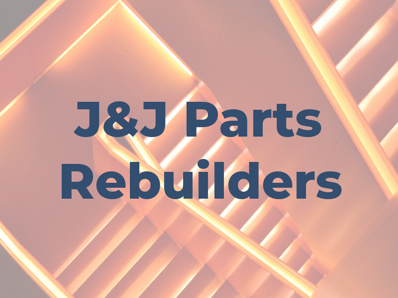 J&J Parts Rebuilders