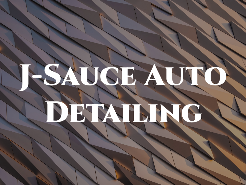 J-Sauce Auto Detailing
