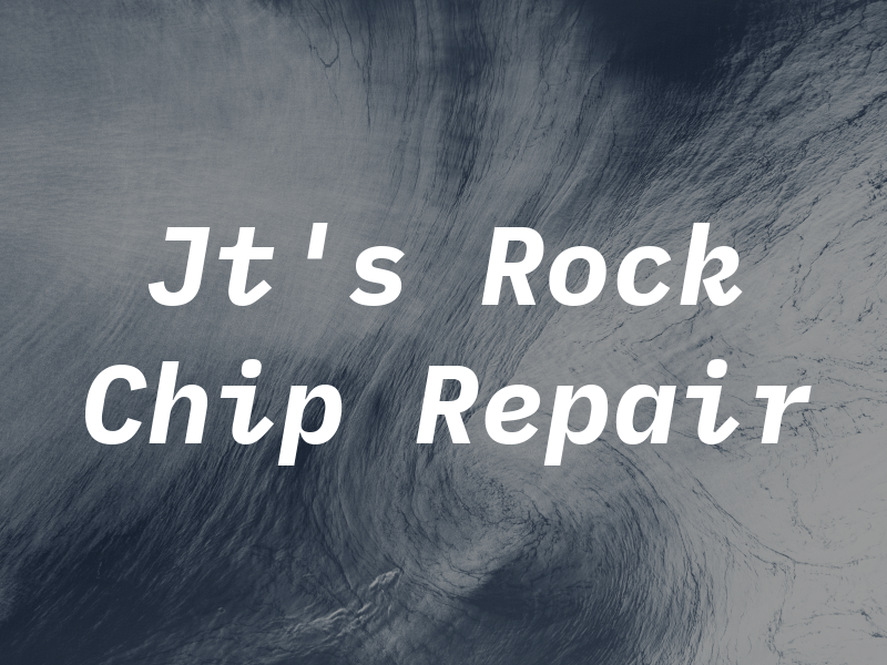 Jt's Rock Chip Repair
