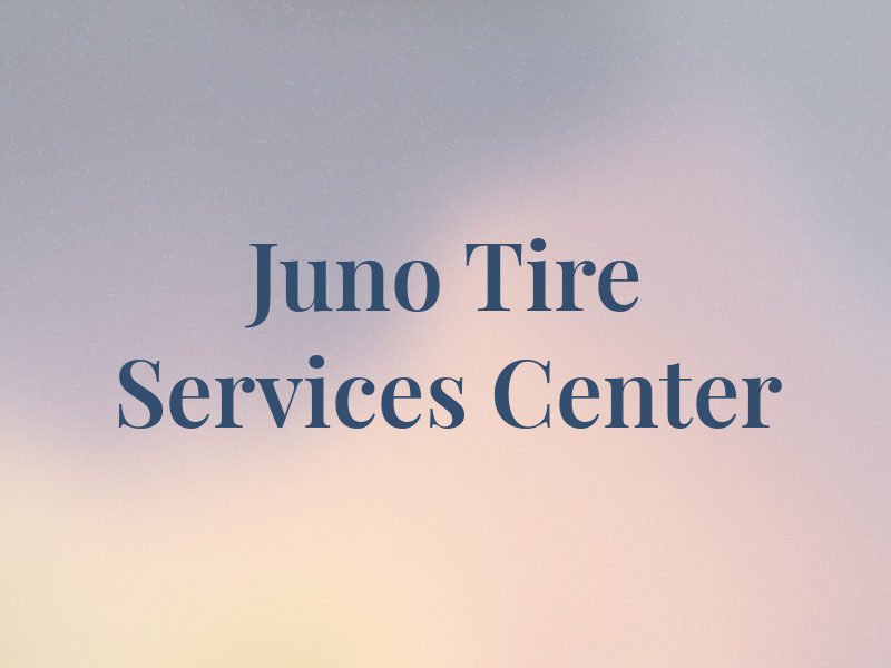 Juno Tire & Services Center Inc