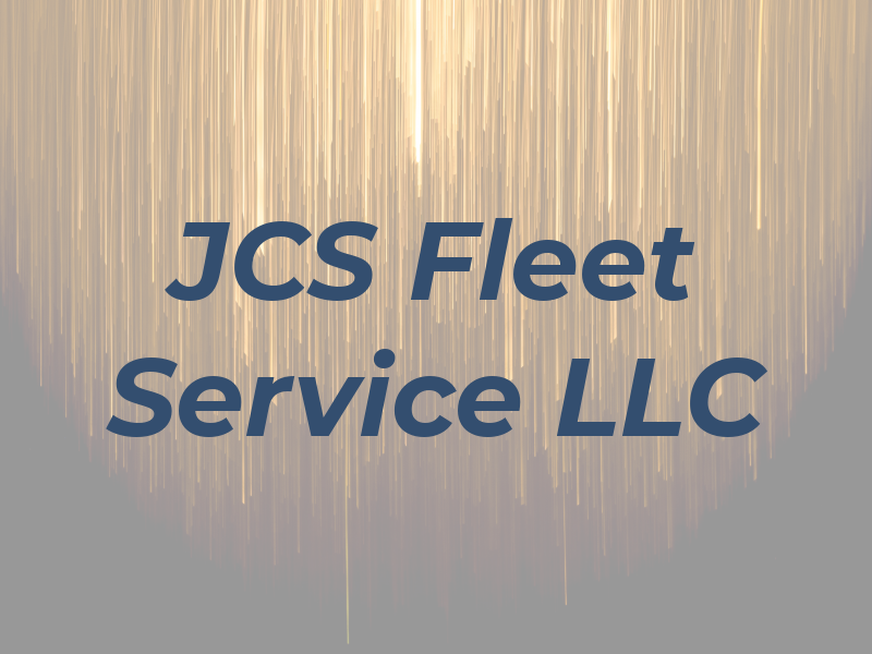 JCS Fleet Service LLC