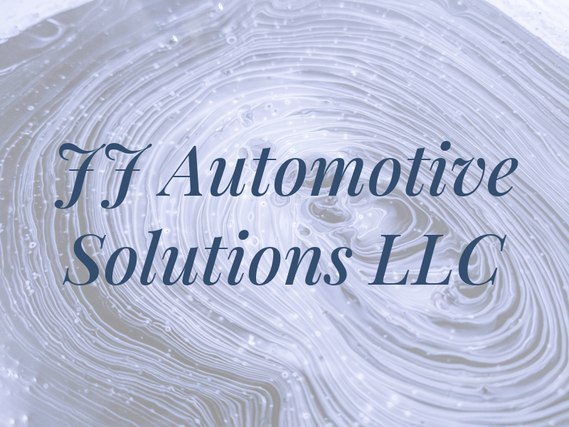 JJ Automotive Solutions LLC