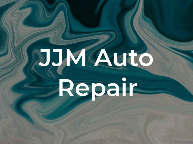 JJM Auto Repair