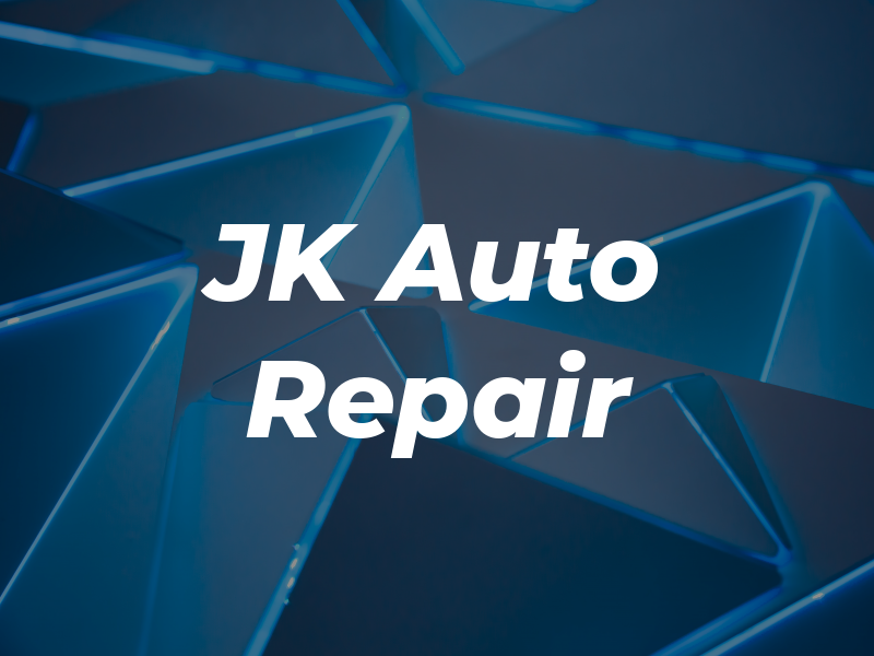 JK Auto Repair