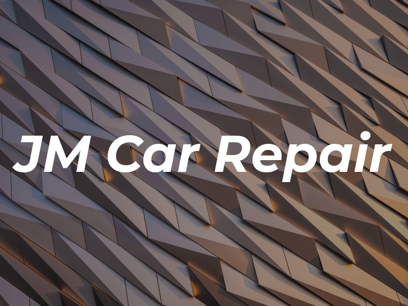 JM Car Repair