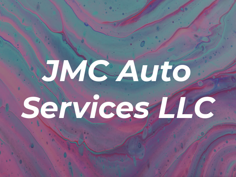 JMC Auto Services LLC