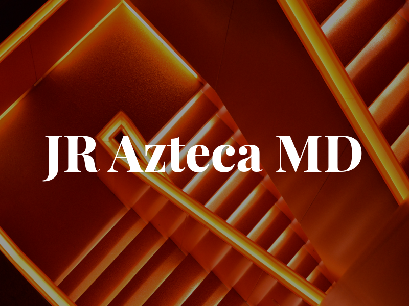 JR Azteca MD